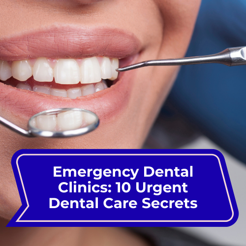 emergency dental clinics
